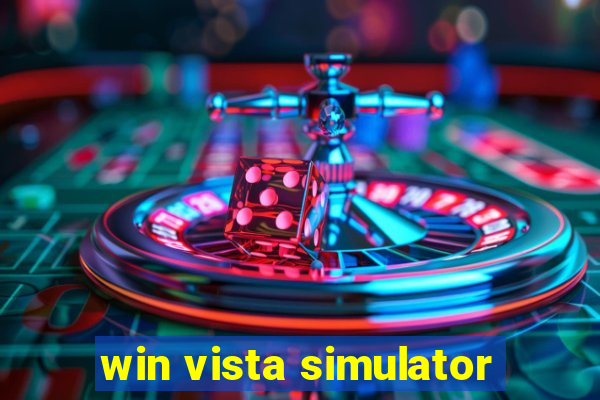 win vista simulator